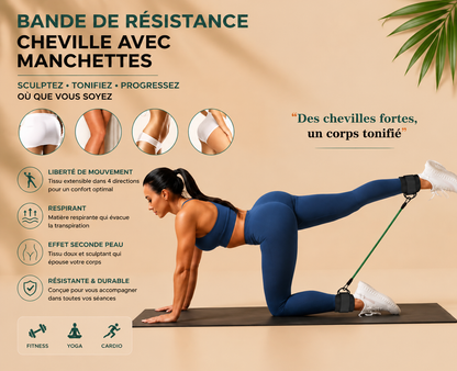 ENSEMBLE DE BANDES DE RÉSISTANCE AVEC SANGLES DE CHEVILLE - Tonifiez, renforcez et progressez à votre rythme.